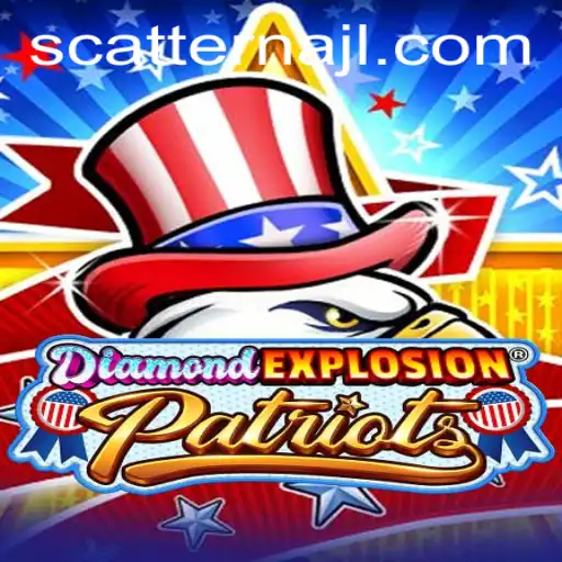 DiamondExplosionPatriots: A Revolutionary Game Experience with Scatterna