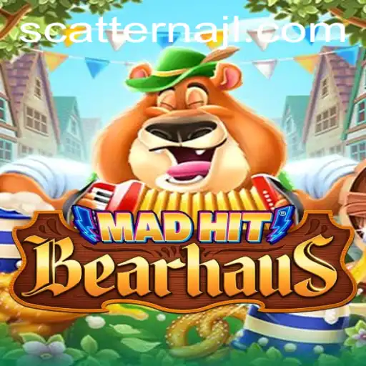 MadHitBearhaus: Unleashing Chaos and Strategy in Scatterna