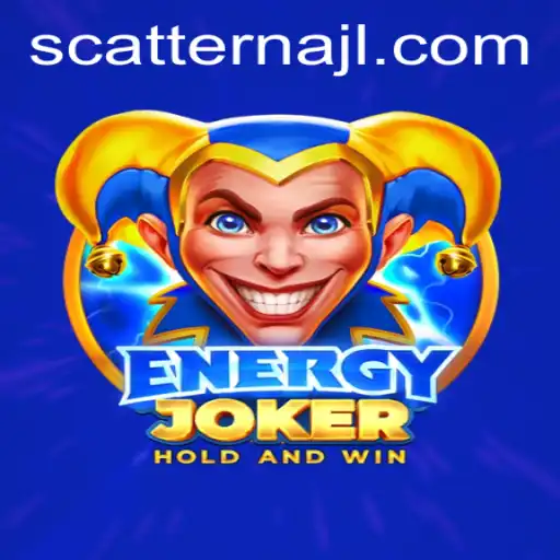 Exploring the Dynamic World of EnergyJoker: A Comprehensive Guide to Scatterna