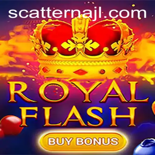 Discover the Exciting World of RoyalFlashBuyBonus and Scatterna